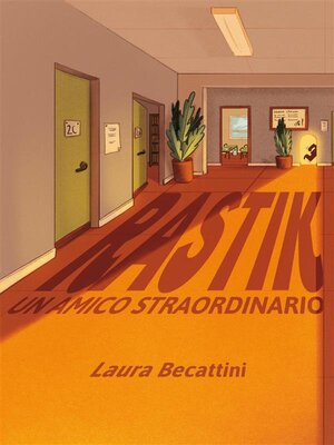 cover image of Rastik un amico straordinario